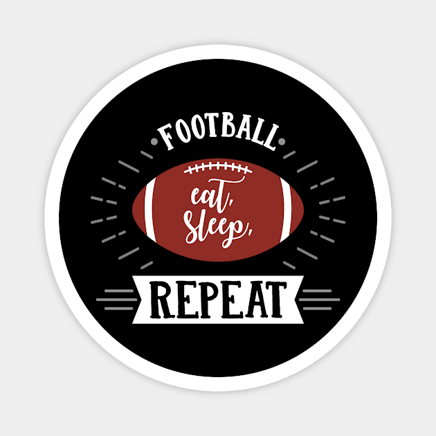 Football Eat Sleep Repeat Sports Babe Game Day Mom Gifts graphic Magnet by nikkidawn74